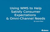 Guide to Using WMS to Help Satisfy Consumer Expectations & Omni-Channel Needs