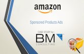 Amazon product sponsored ads: Case study by BM Consulting