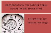PRESENTATION ON PATENT TERM ADJUSTMENT (PTA)