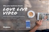 Why Your Business Should Love Live Video