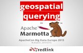 Geospatial querying in Apache Marmotta - ApacheCon Big Data Europe 2015