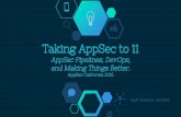 Taking AppSec to 11: AppSec Pipeline, DevOps and Making Things Better