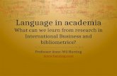Language in Academia - What can we learn from research in IB and bibliometrics