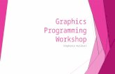 Graphics Programming Workshop