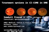Treatment Options in CI DME at APACRS 2016: A Presentation by Dr Somdutt Prasad