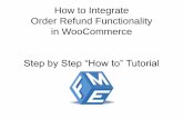 How to integrate order refund functionality in woo commerce
