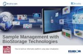 BioStorage Technologies Case Study: How to build an informatics platform using data virtualization.