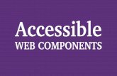 Building Accessible Web Components