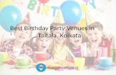 Best birthday party venues in taltala, kolkata