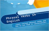 Phrasal verbs A-C lesson 6