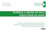 Building a global ed tech future brick by brick