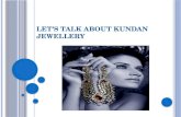 Let’s talk about kundan jewelry