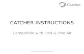 How to use Catcher app