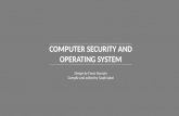 COMPUTER SECURITY AND OPERATING SYSTEM