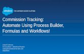 Commission Tracking: Automate Using Process Builder, Formulas and Workflows