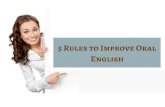 5 Rules to improve oral e nglish