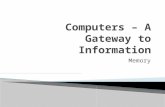 Computers – A Gateway to Information(Memory)