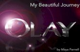Olay:  My Beautiful Journey
