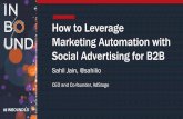How to Leverage Marketing Automation with Paid Social Ads for B2B - Presentation at #INBOUND15 by Sahil Jain, CEO of AdStage