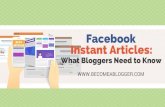 Facebook Instant Articles: What Bloggers Need to Know