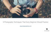 9 Photography Techniques That Every Beginner Should Practice
