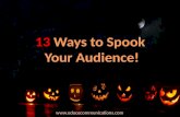 13 Ways to Spook Your Audience