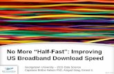 No More Half Fast: Improving US Broadband Download Speed. Georgetown University Data Science Capstone
