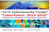 Cybersecurity Trends and CyberVision : 2015 - 2025
