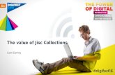 The value of Jisc Collections - Jisc Digifest 2016