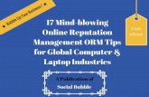 17 mind blowing online reputation management orm tips for global computer & laptop industries