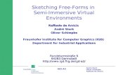 Sketching Free-Forms in  Semi-Immersive Virtual Environments