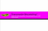 Transmedia Storytelling - An Introduction