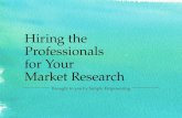 Hiring the Professionals for Your Market Research