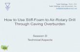 How to Use Stiff-Foam to Air-Rotary Drill Through Caving Overburden