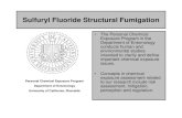 Sulfuryl Fluoride Structural Fumigation