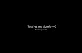 Testing and symfony2