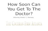 How Soon Can You Get To The Doctor?