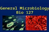 Bio 127 lec 1 Microbiology: Topic Introduction, History