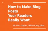 How to Make Blog Posts Your Readers Really Want