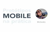 Protótipos mobile na prática