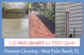 Pressure Washer West Palm Beach, FL - (561) 246-6055