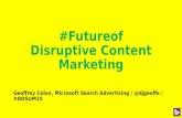 The #Futureof Disruptive Content Marketing