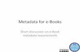 Preliminary Discussion on Metadata for e-Books