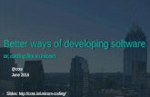 Better ways of developing software