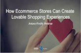 How Ecommerce Stores Can Create Lovable Shopping Experiences