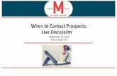 When to Contact Prospects - The Moery Company