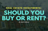 Matt Doheny: Real Estate Investments: Should You Buy or Rent?