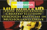 How David Lynch Created Illusion through Pastiche in Mulholland Drive