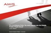 The True State of the Oracle Public Cloud - Dutch Oracle Architects Platform - May 2016