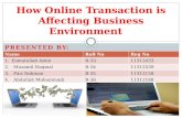 How online-transaction affects business enviroment